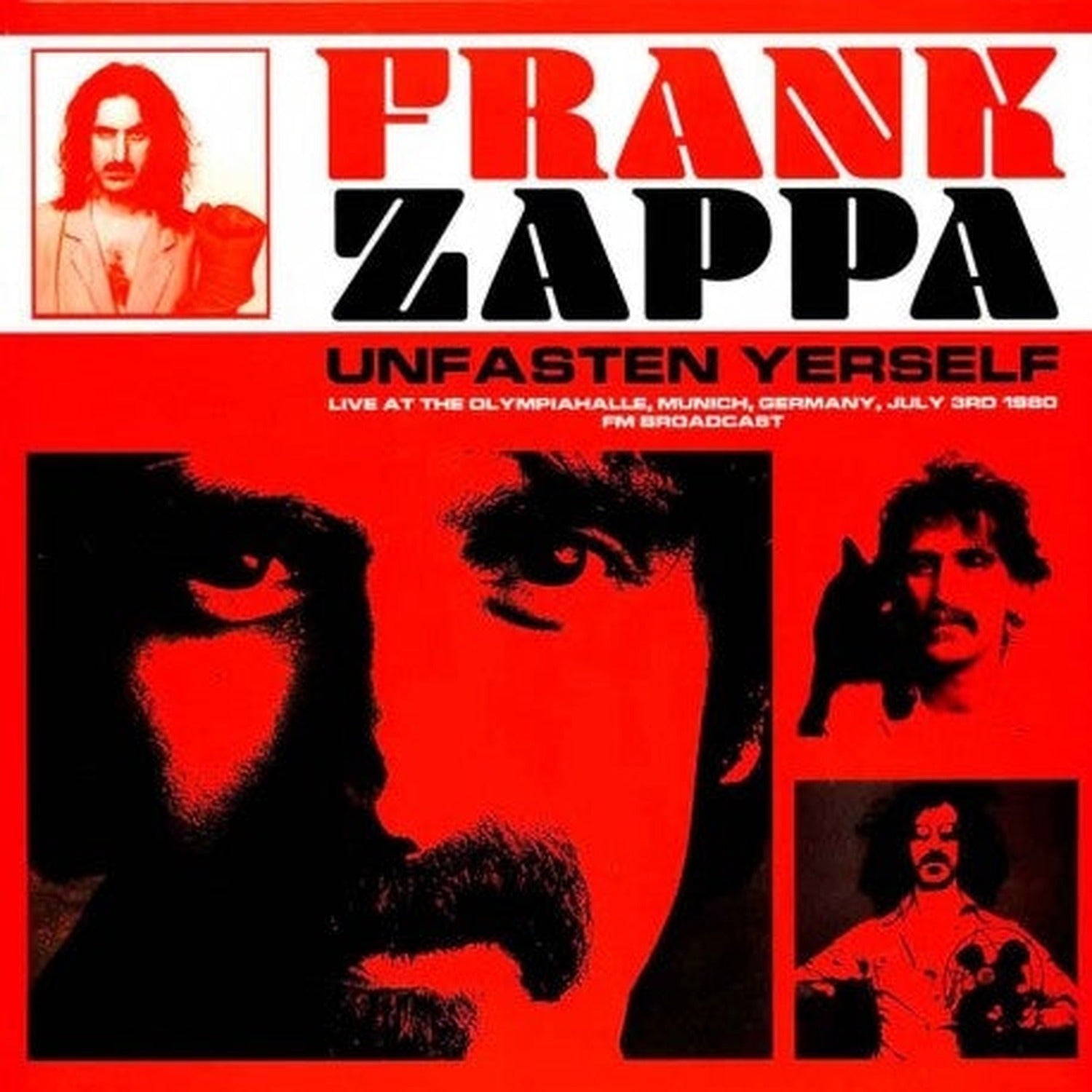 Frank Zappa - Unfasten Yerself: Live in Munich (Color)