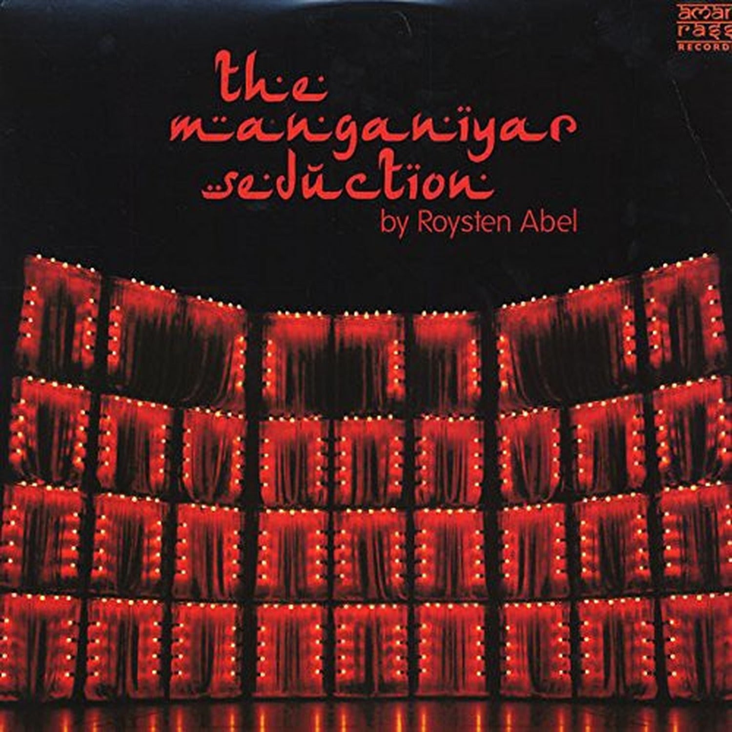 Royston Abel - Manganiyar Seduction 2xLP