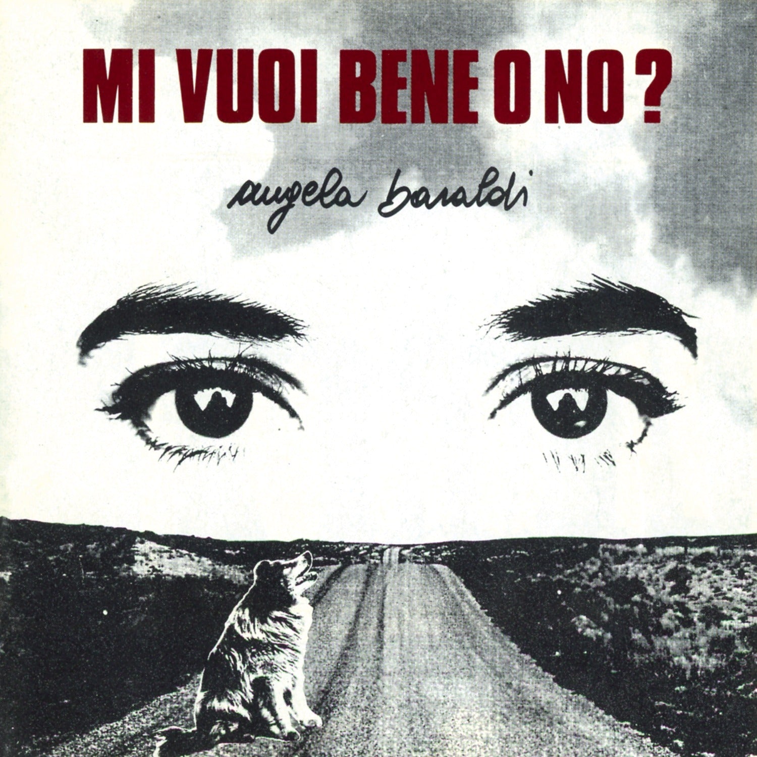 Angela Baraldi - Mi Vuoi Bene No - 180