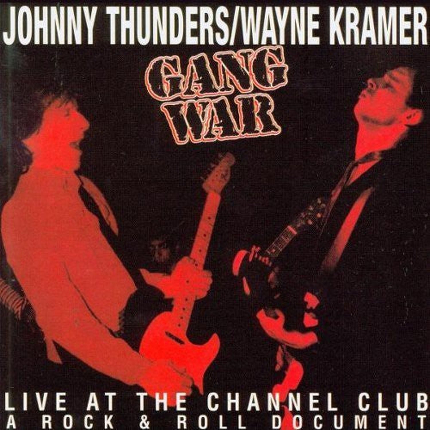 Johnny Thunders / Wayne Kramer - Gang War (CD)
