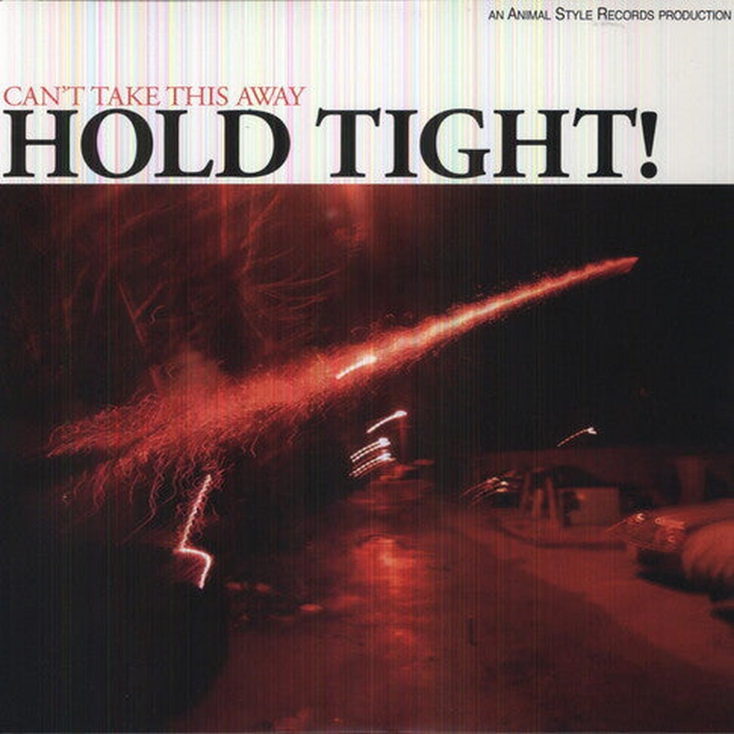Hold Tight - Can't Take This Away