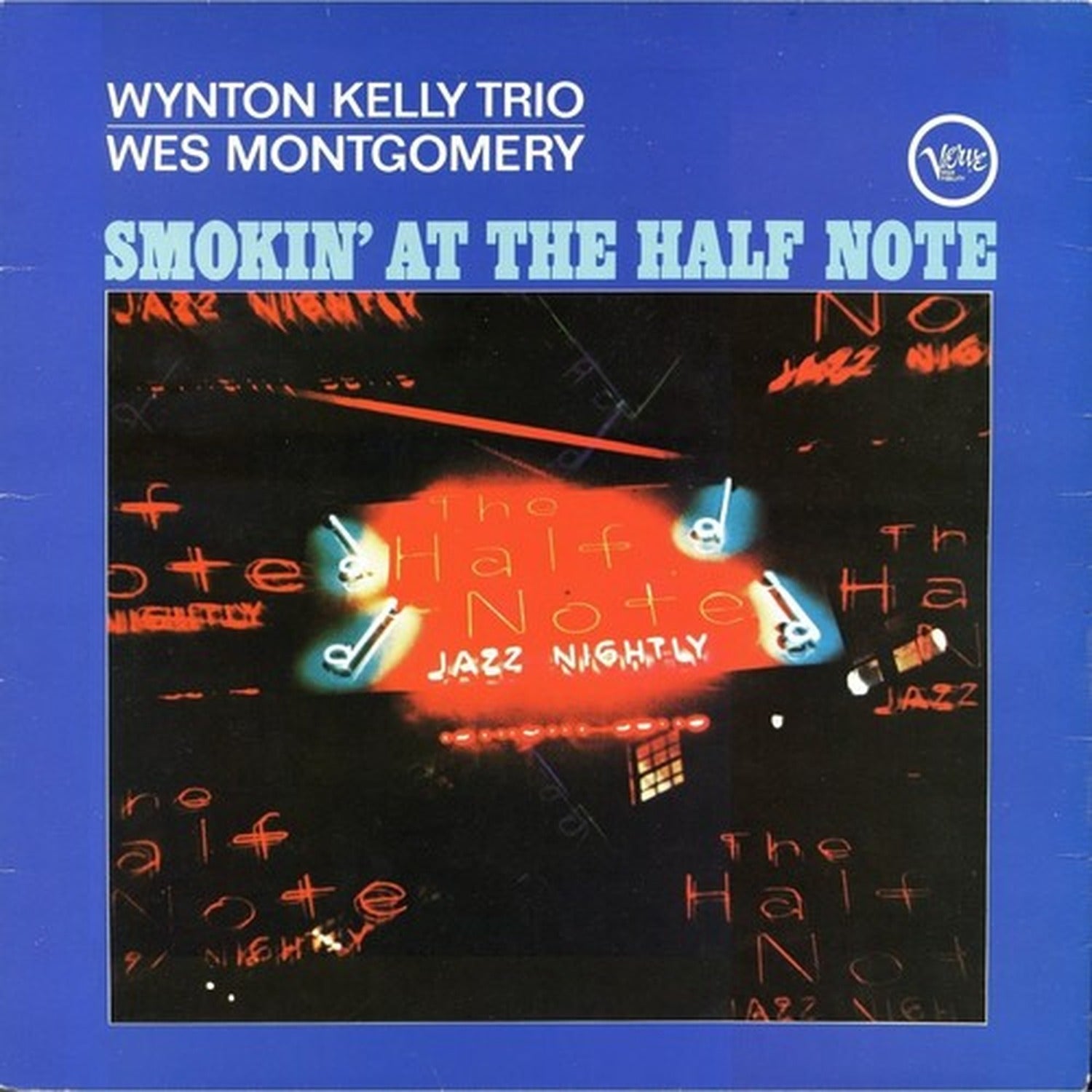 Wes Montgomery / Wynton Kelly - Smokin' At The Half Note