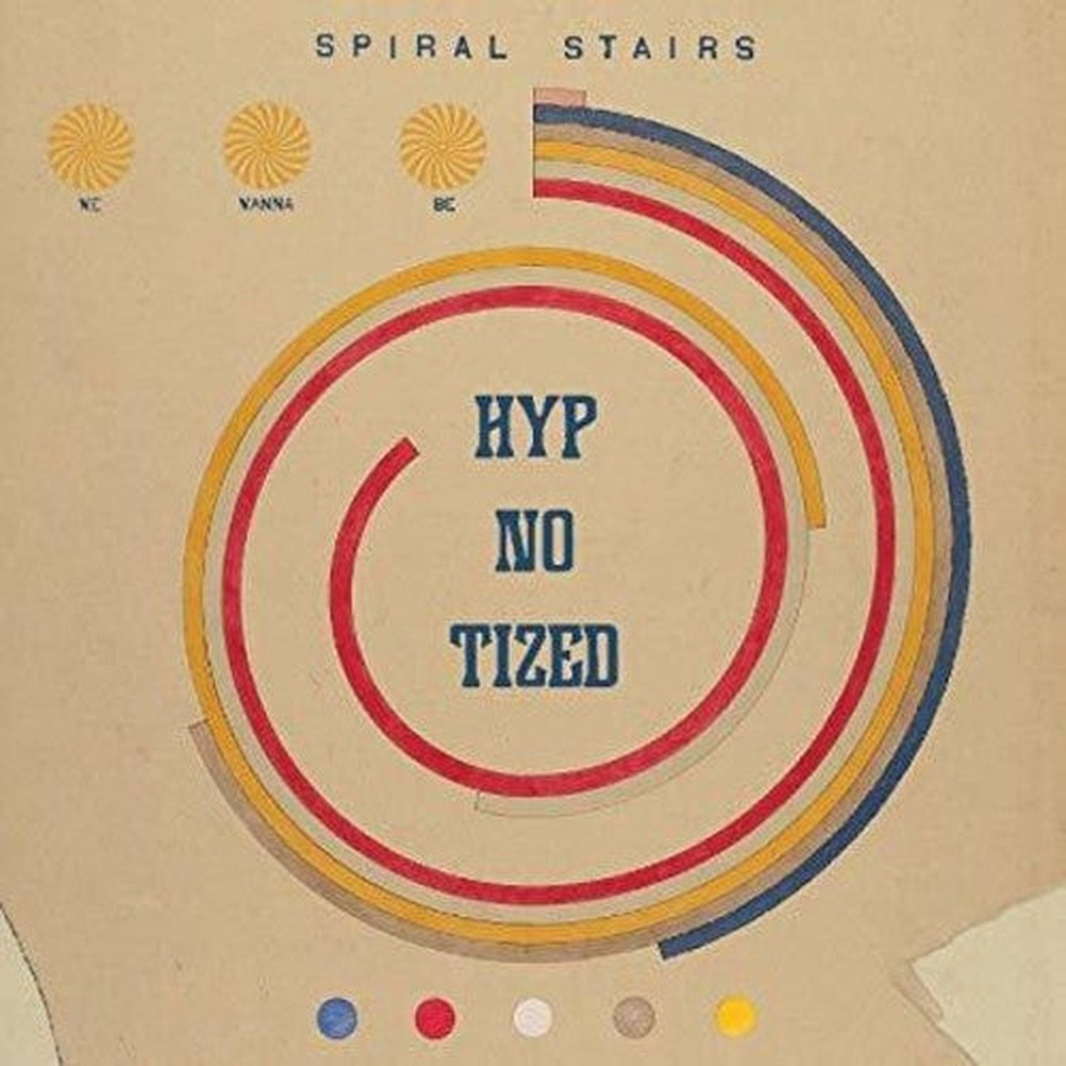 Spiral Stairs - We Wanna Be Hyp-no-tized