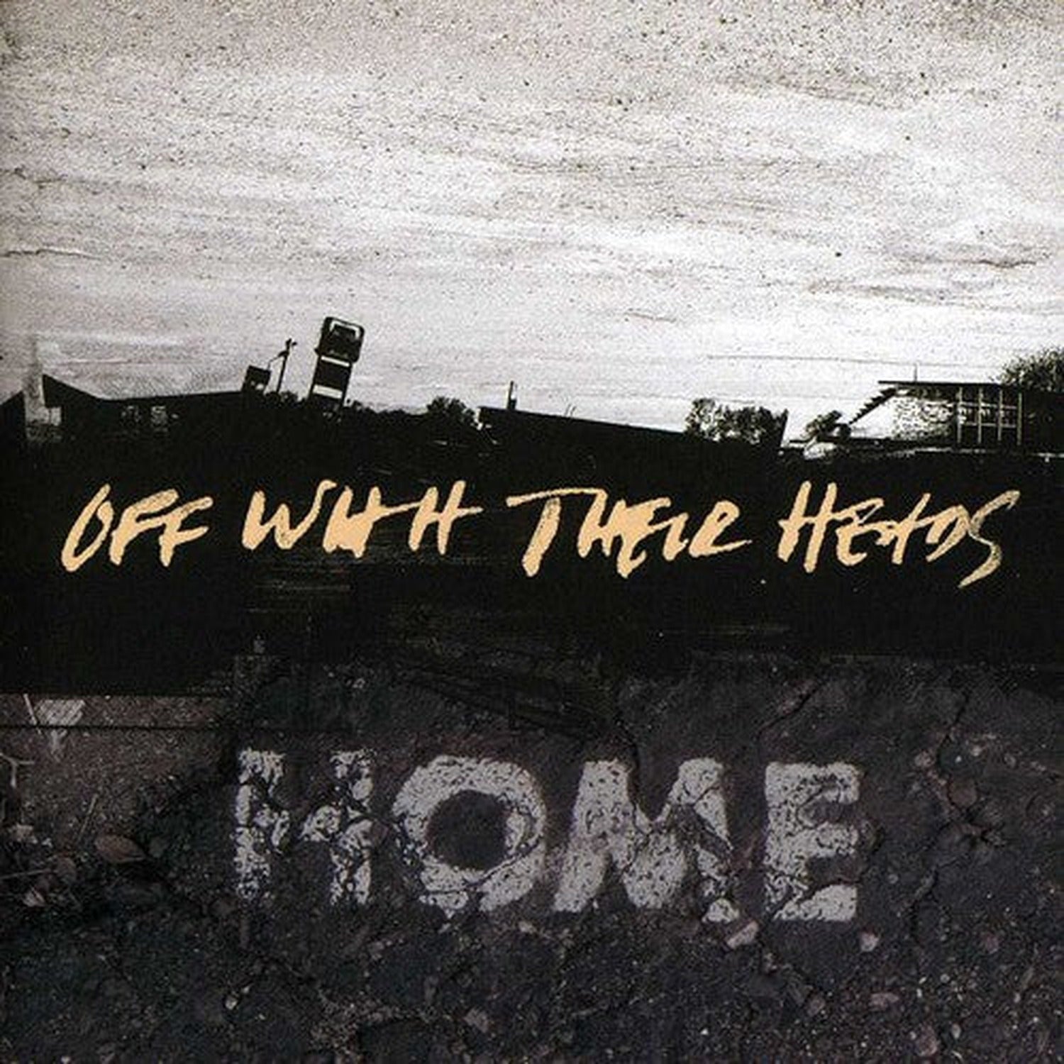 Off with Their Heads - Home (CD)