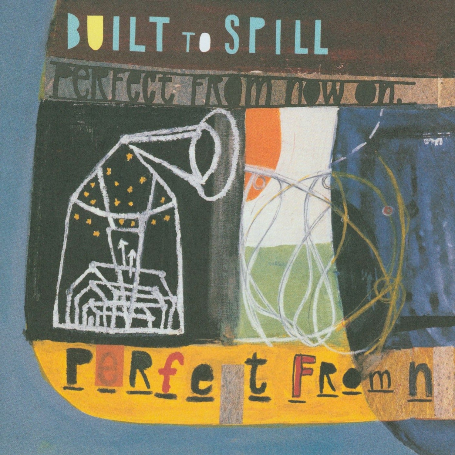 Built to Spill - Perfect from Now on