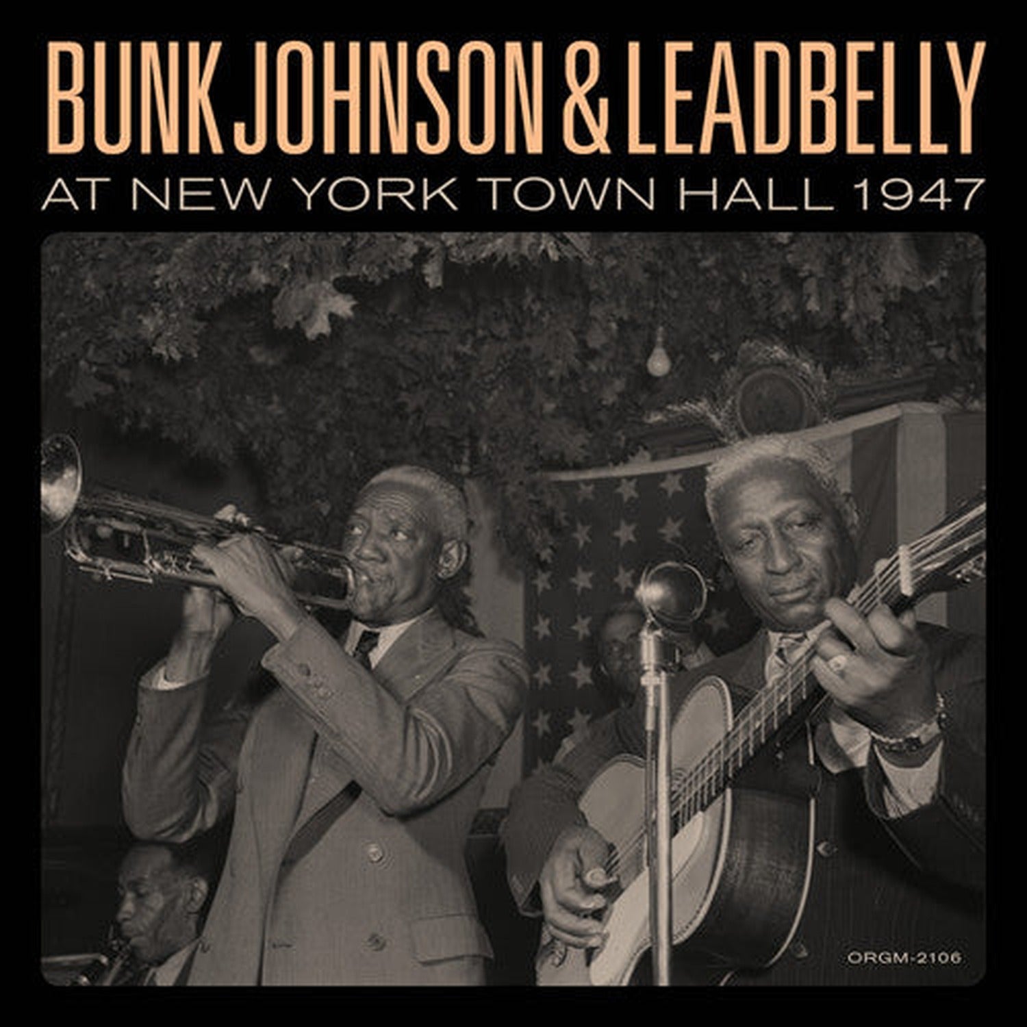 Bunk Johnson / Lead Belly - Bunk Johnson & Leadbelly At New York Town Hall 1947 2xLP