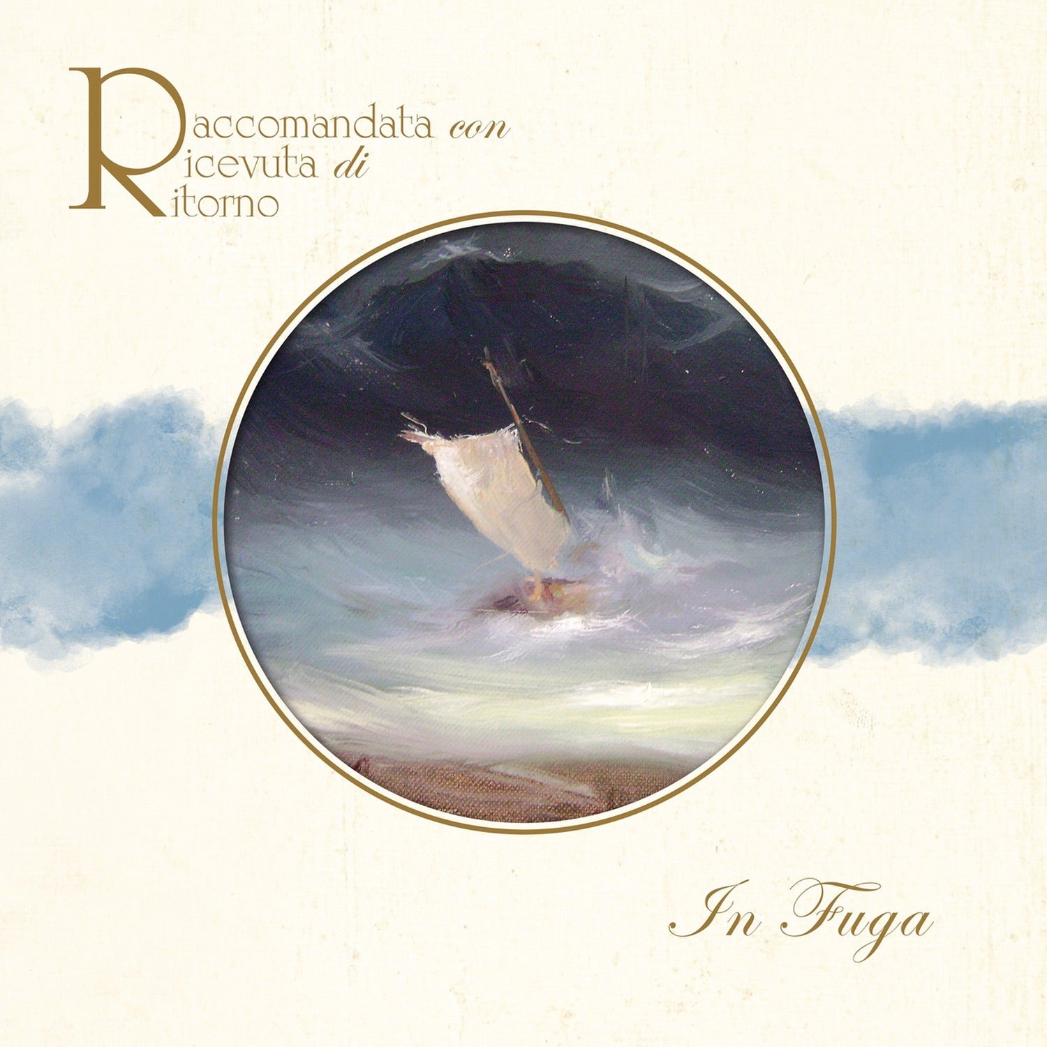 Raccomandata Con Ricevuta Di Ritorno - In Fuga - Limited 140 (Limited Edition)