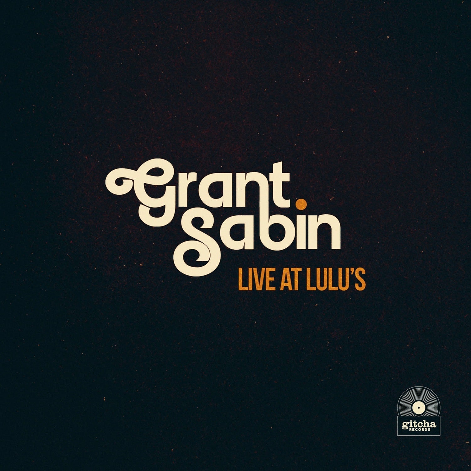 Grant Sabin - Live At Lulu's