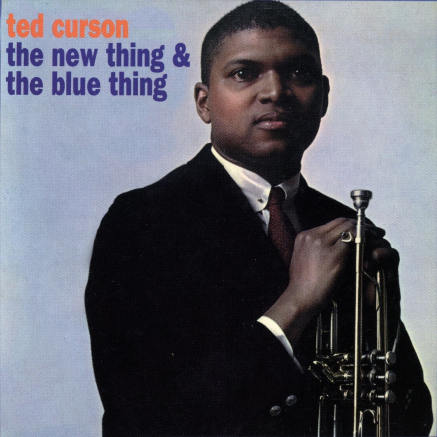 Ted Curson - The New Thing & the Blue Thing