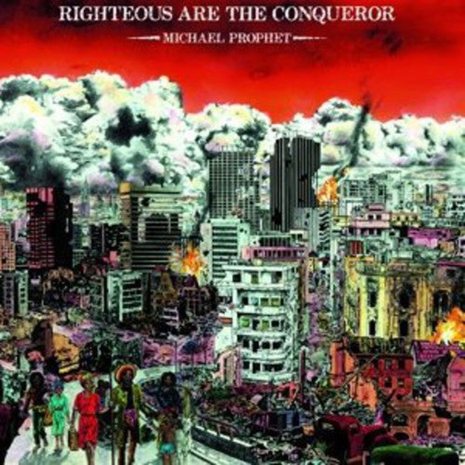 Michael Prophet - Righteous Are the Conqueror