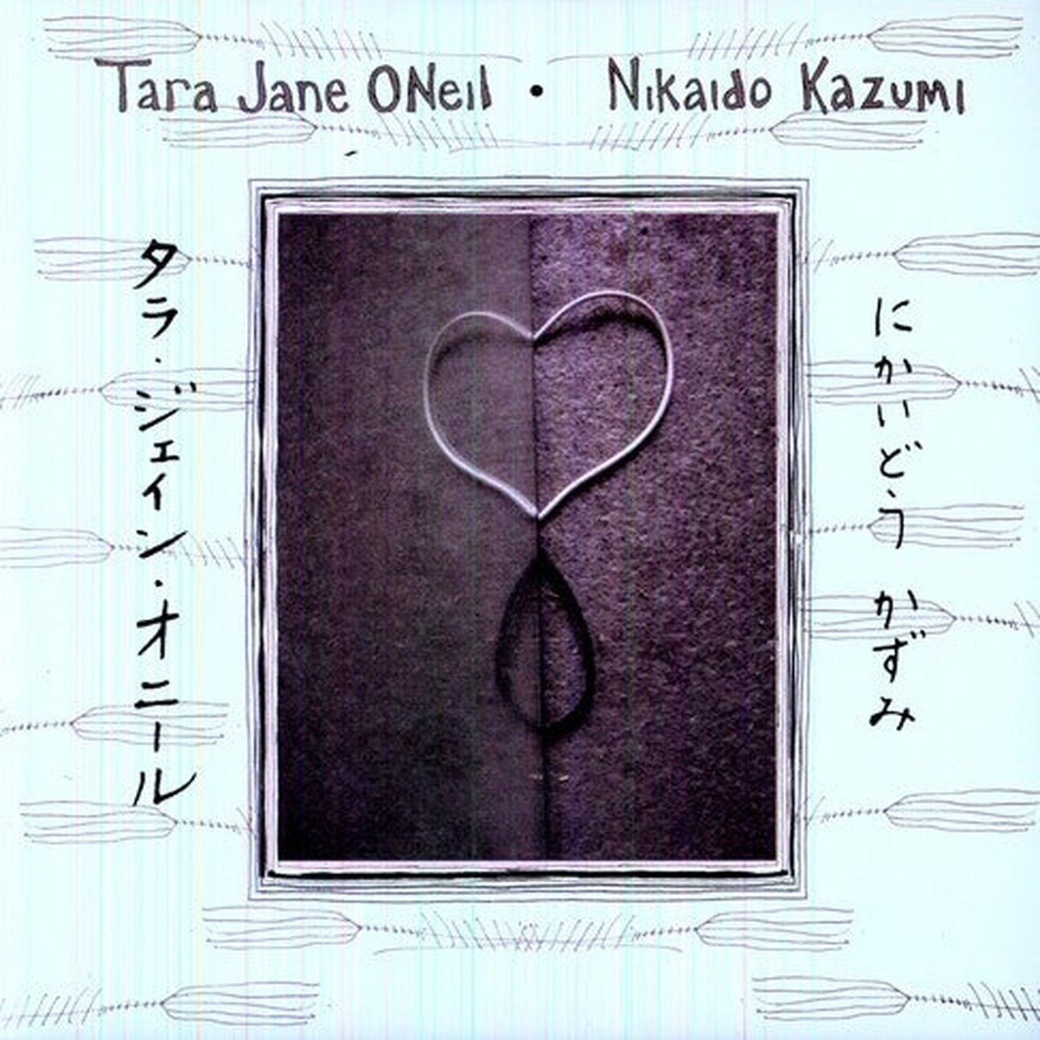 Tara Jane Oneil & Nikaido Kazumi