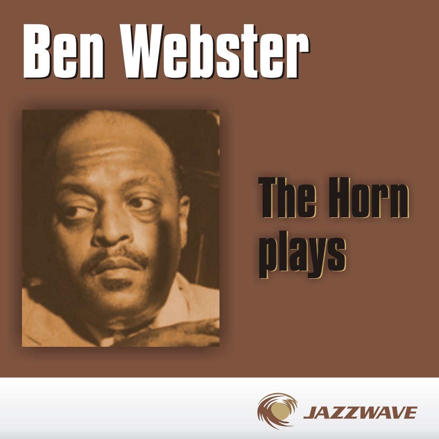 Ben Webster - The Horn