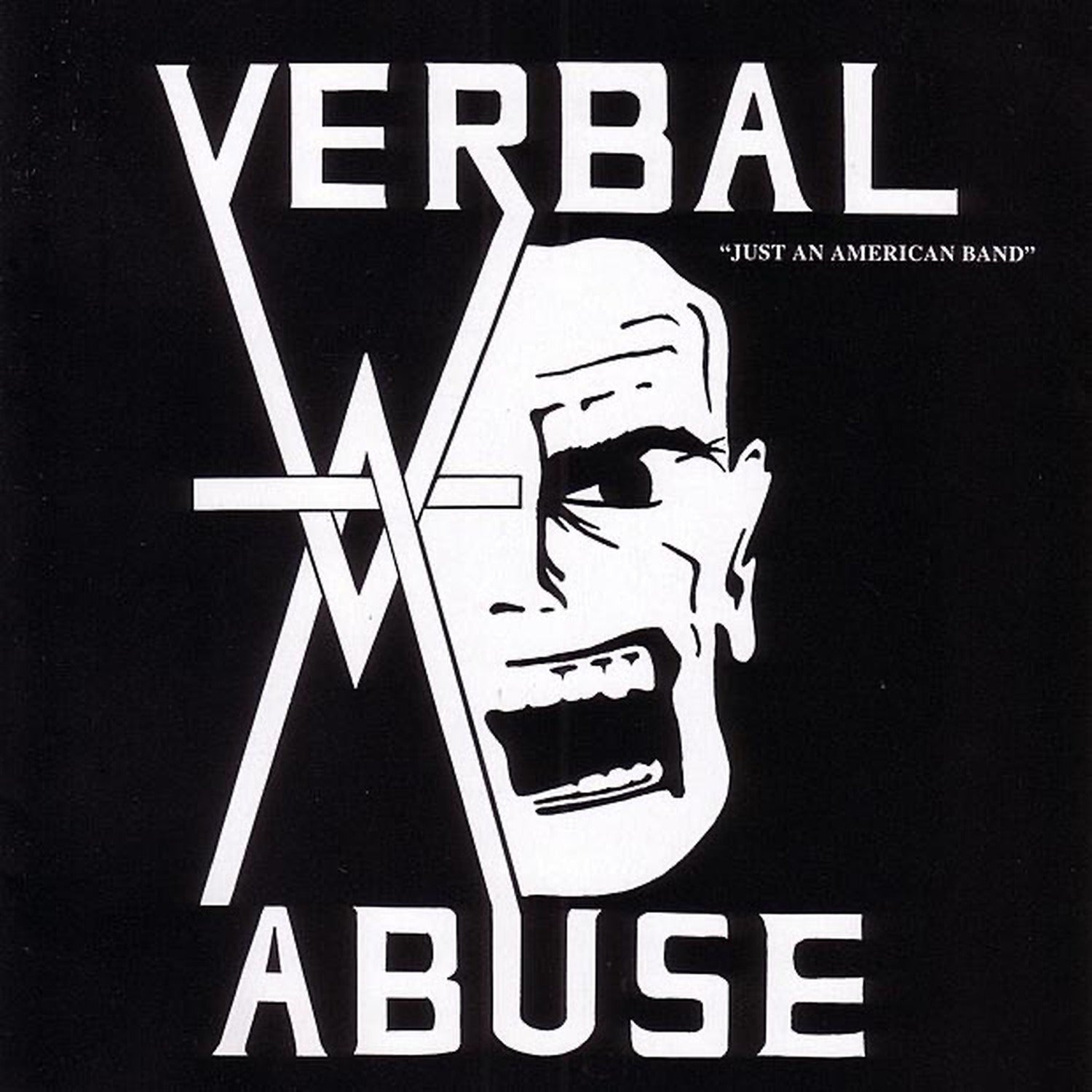 Verbal Abuse - Just An American Band (CD)