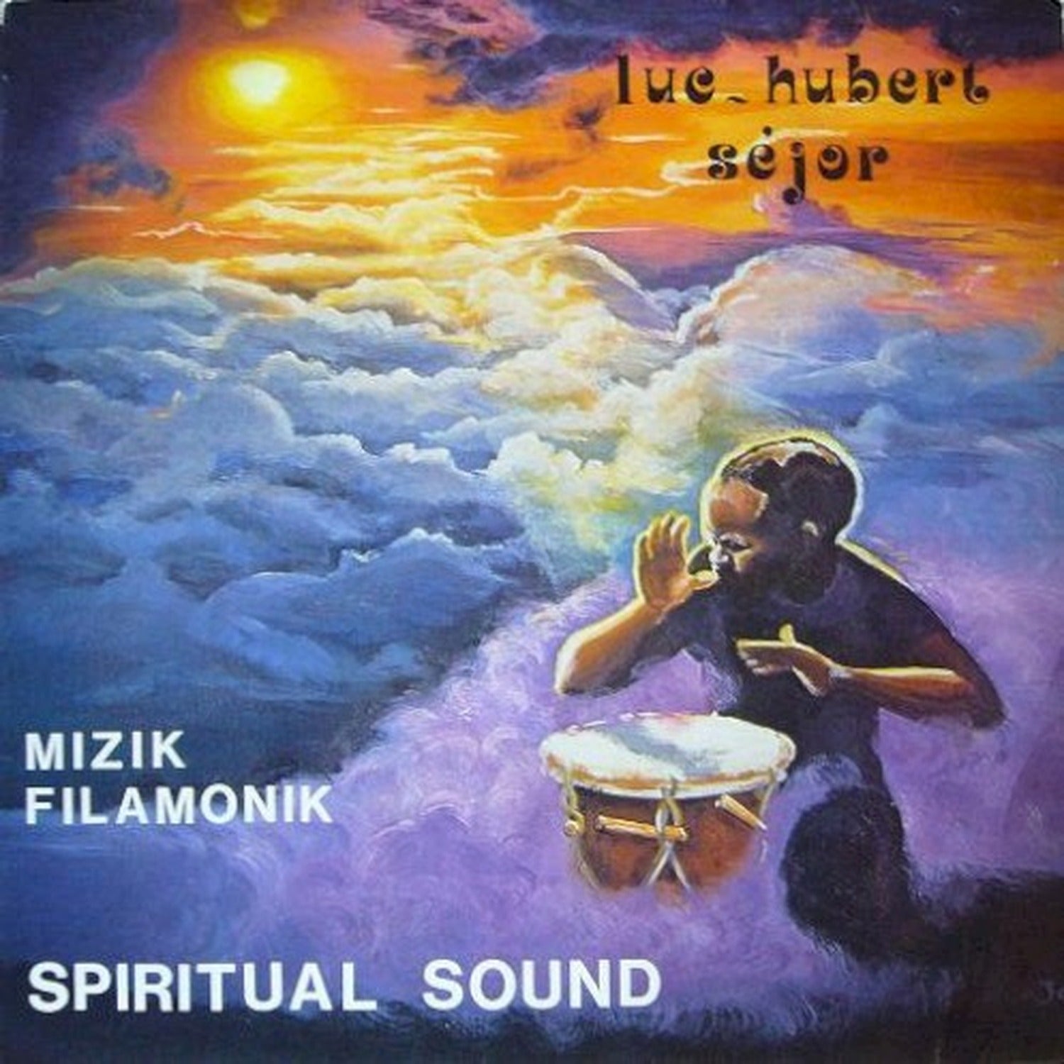 Luc-Hubert Sejor - Mizik Filamonik: Spiritual Sound