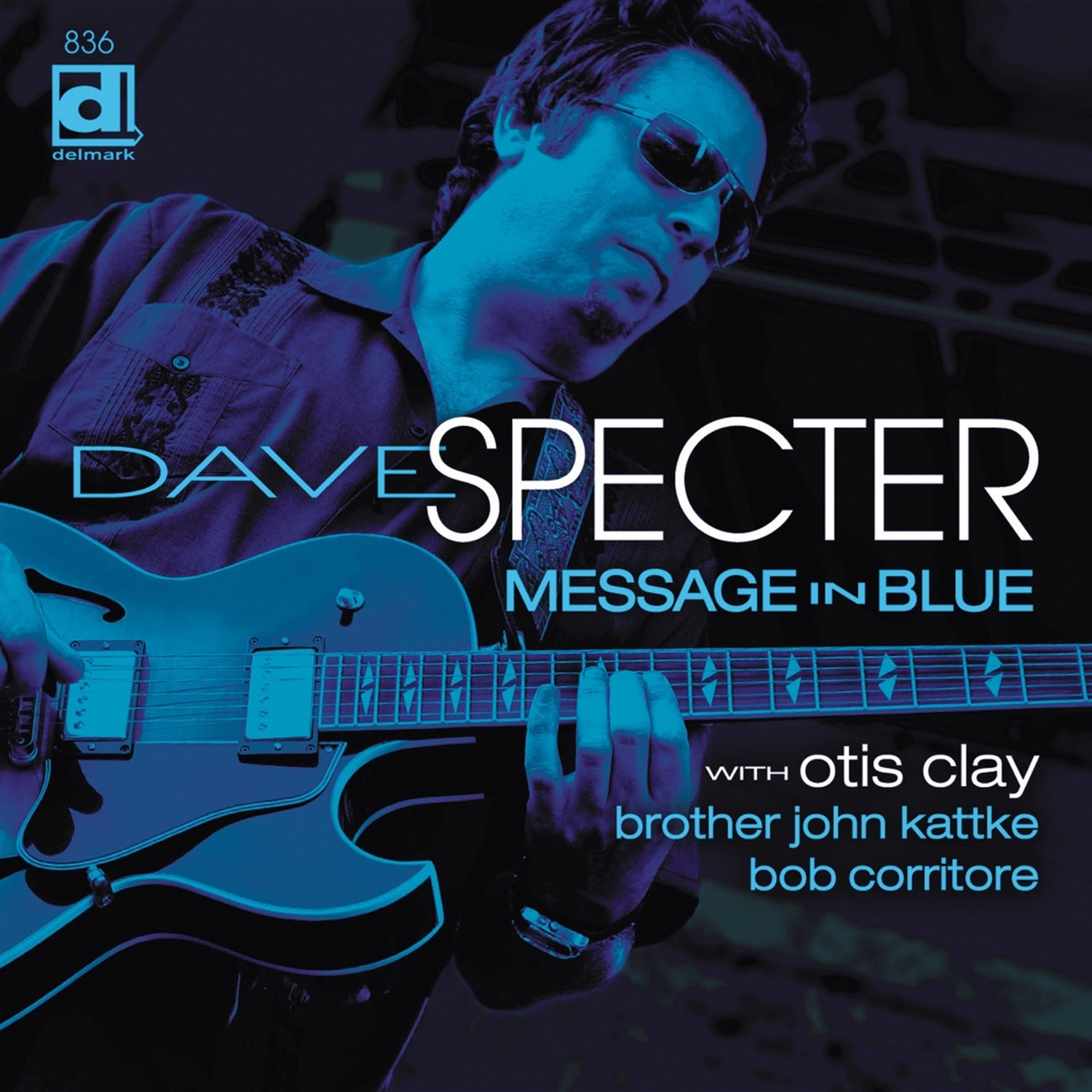 Dave Specter - Message in Blue (Blue Vinyl)