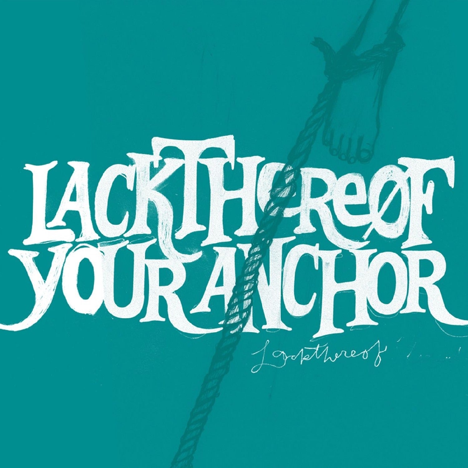 Lackthereof - Your Anchor (CD)