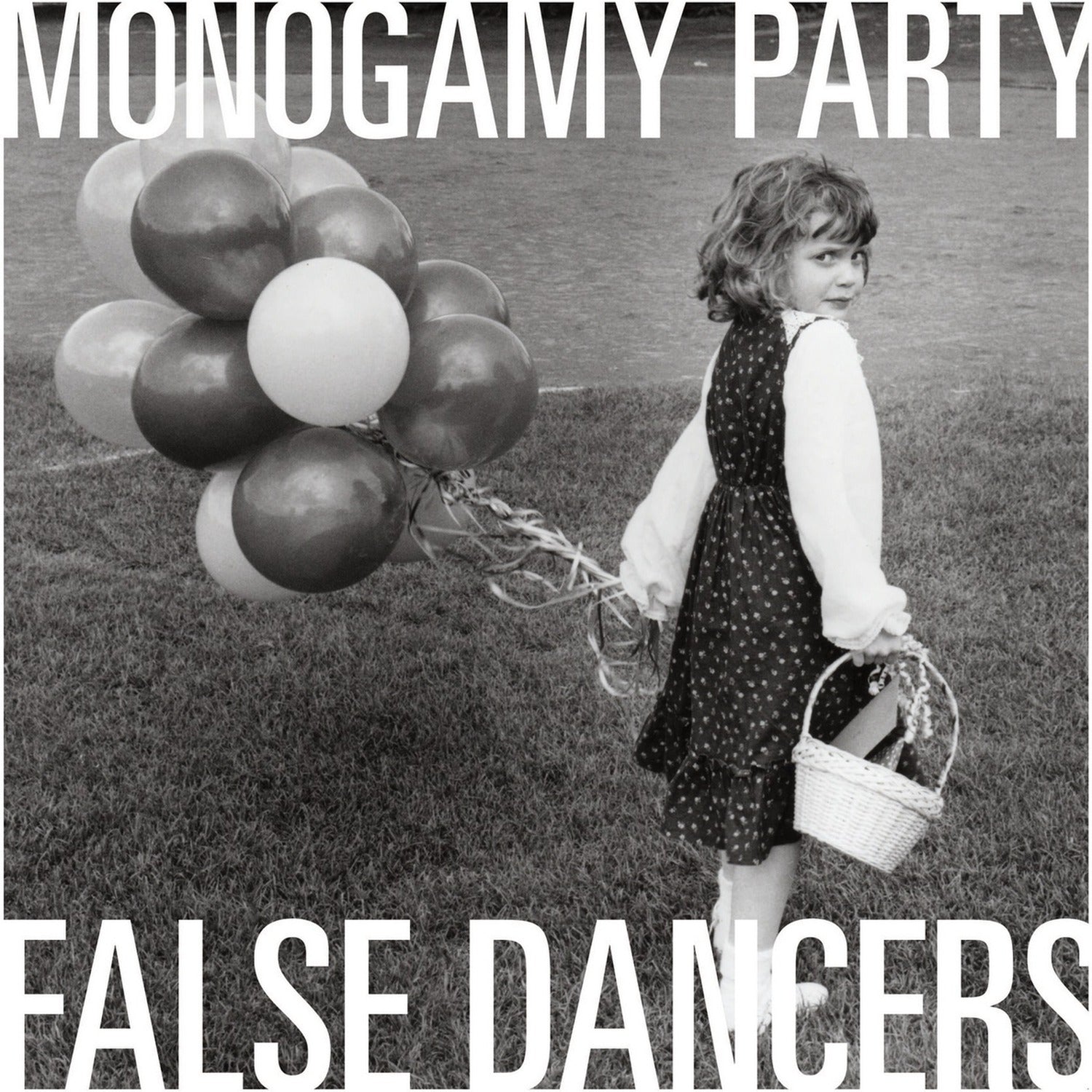 Monogamy Party - False Dancers
