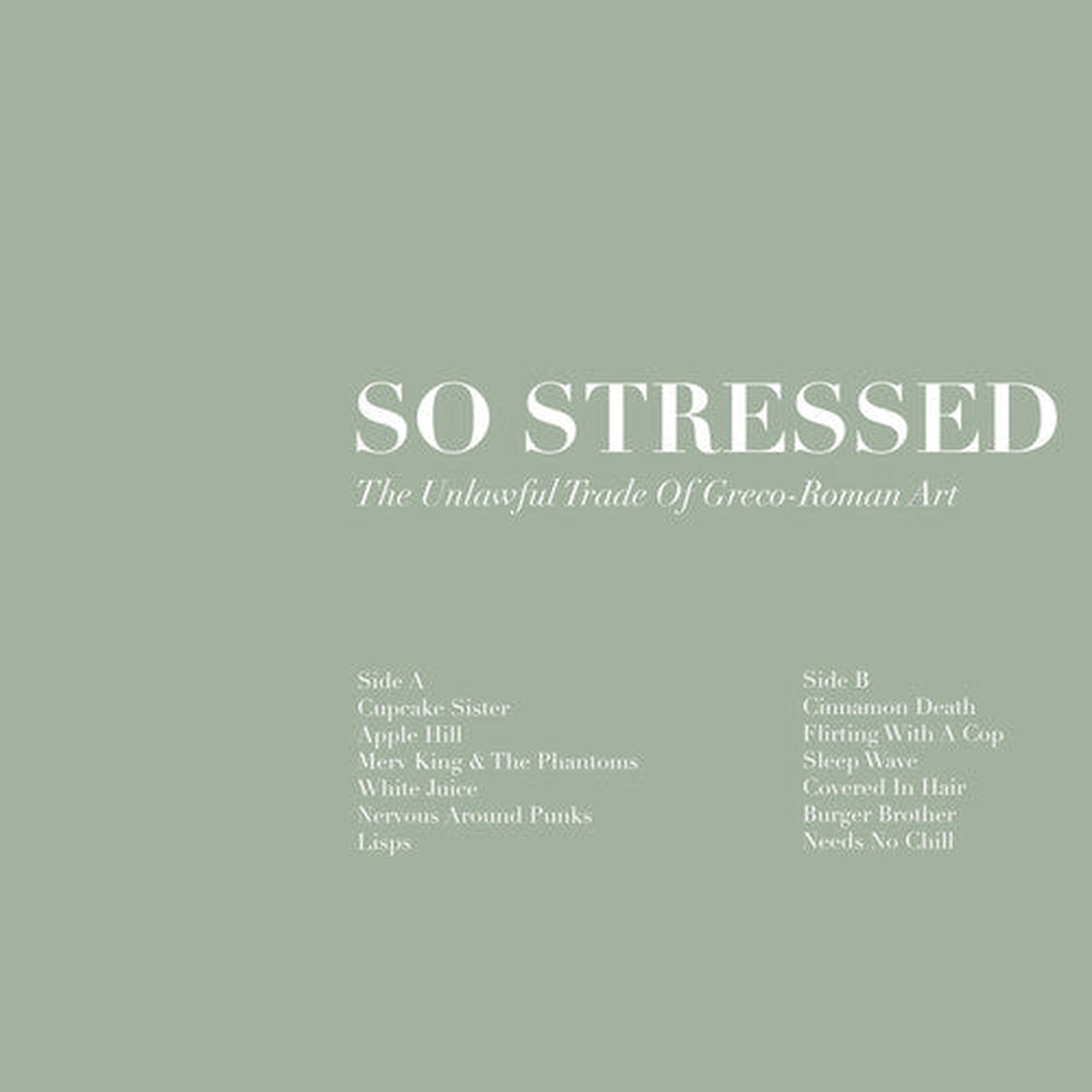 So Stressed - Unlawful Trade of Grego-Roman Art (CD)