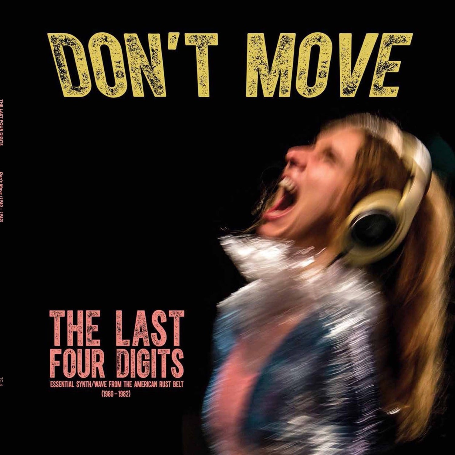 Last Four Digits - Don't Move (Clear Vinyl)