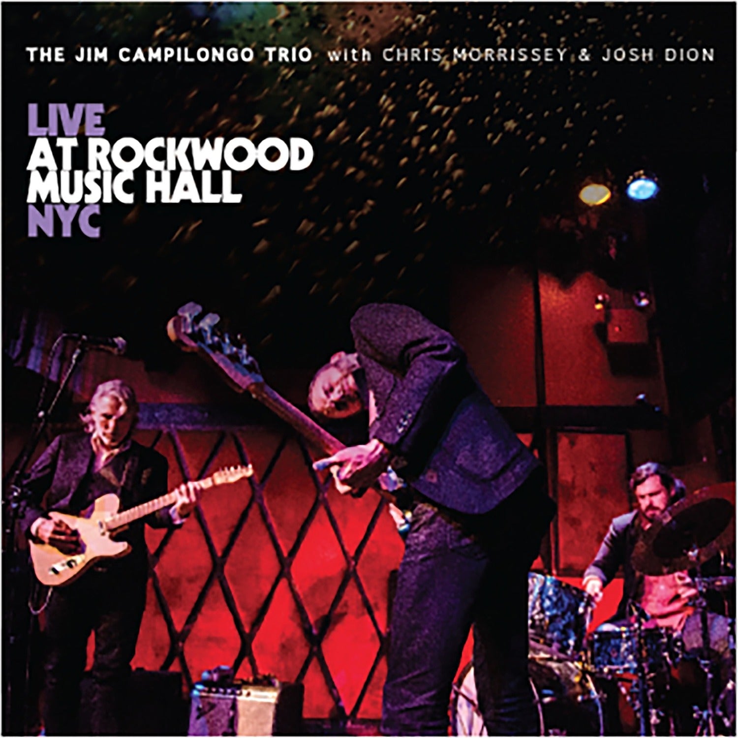 Jim Campilongo - Live At Rockwood Music Hall NYC