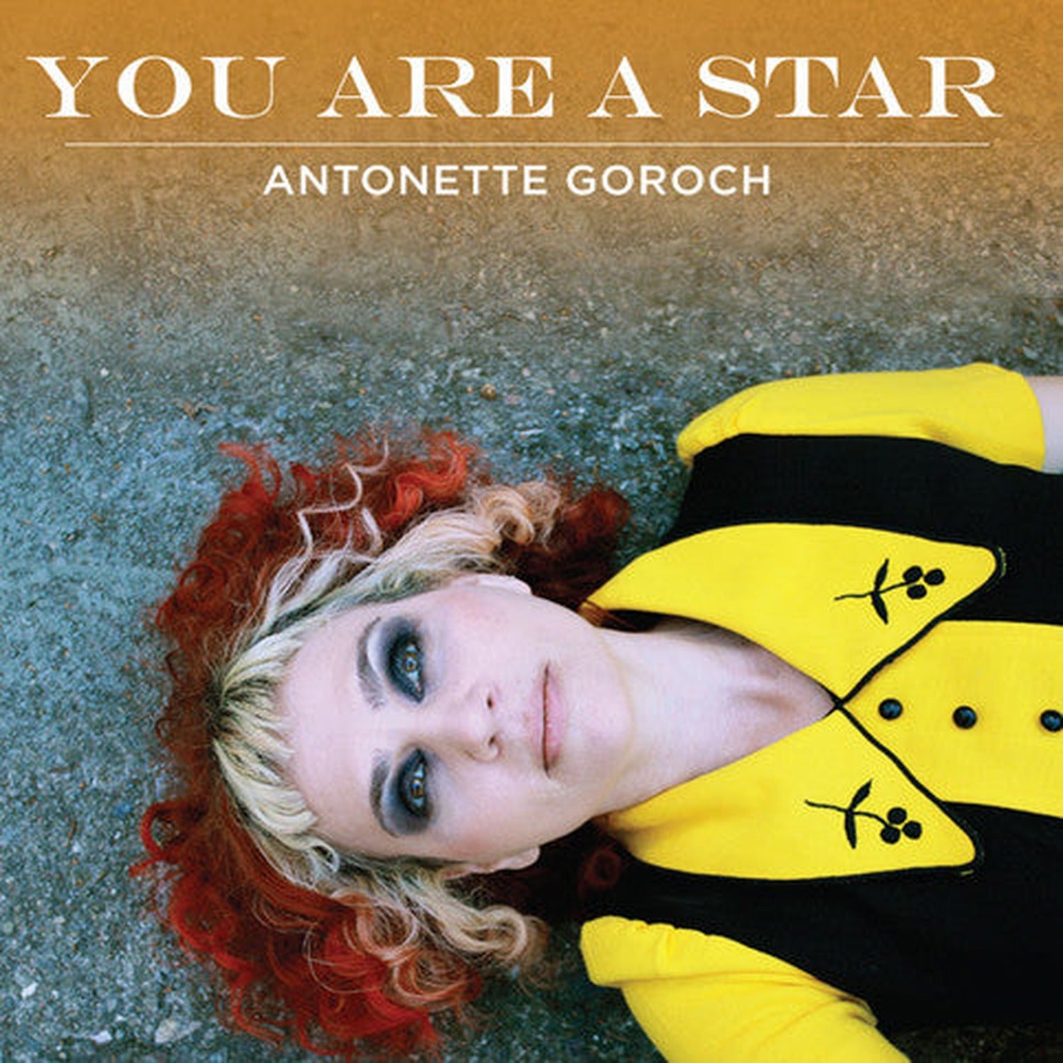 Antonette Goroch - You Are A Star EP (CD)