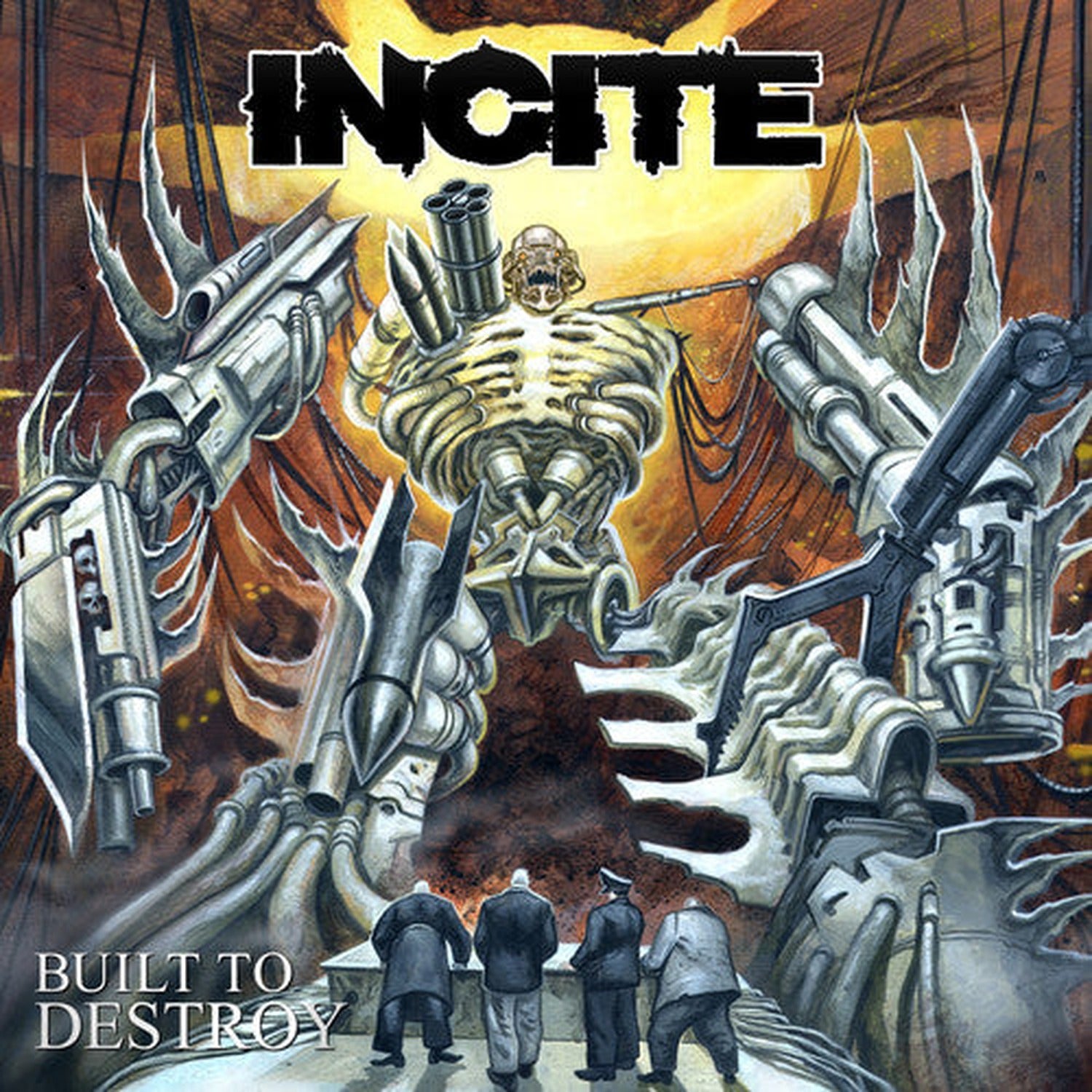 Incite - Built To Destroy (Limited Edition)
