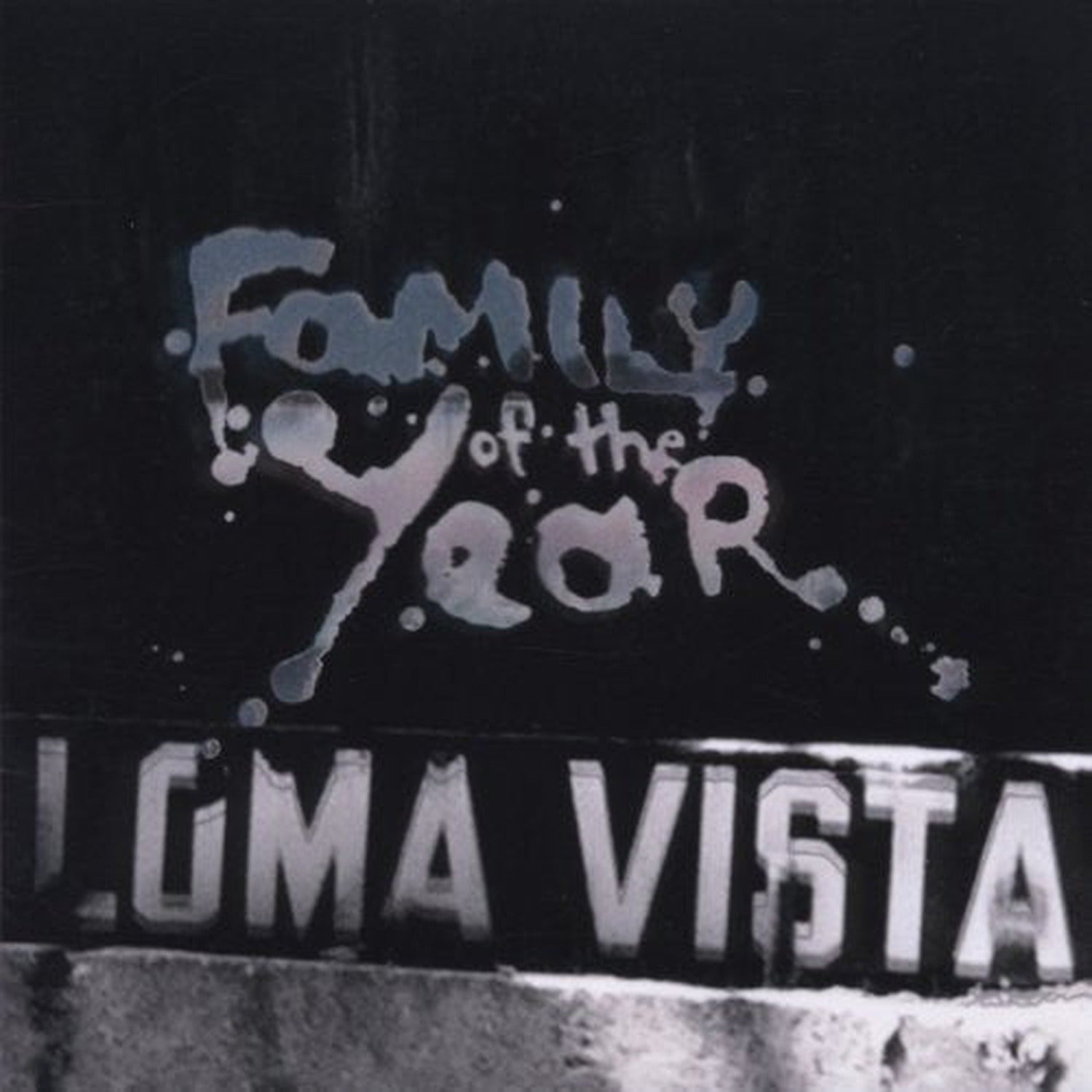 Family of the Year - Loma Vista (Limited Edition)