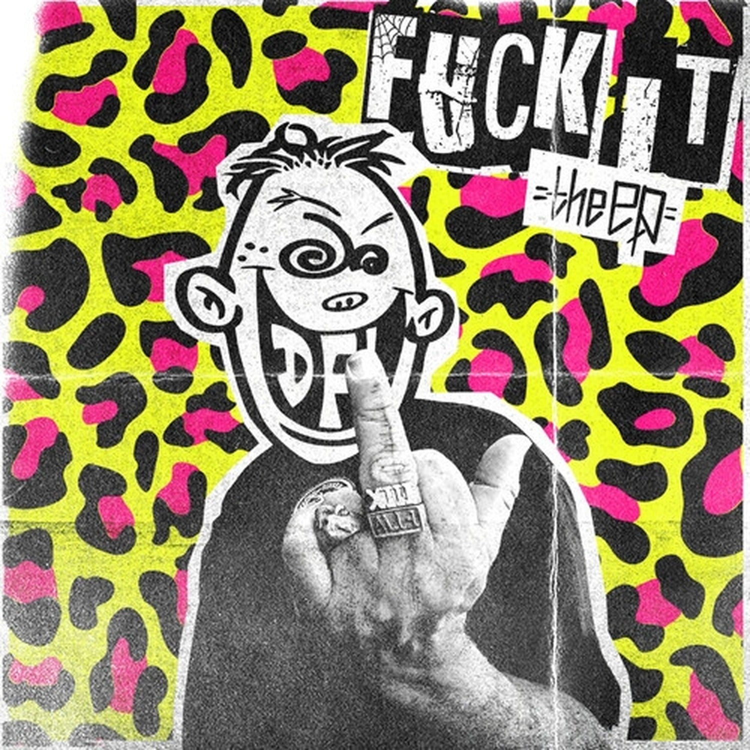 Dfl (Dead Fucking Last) - Fuck It