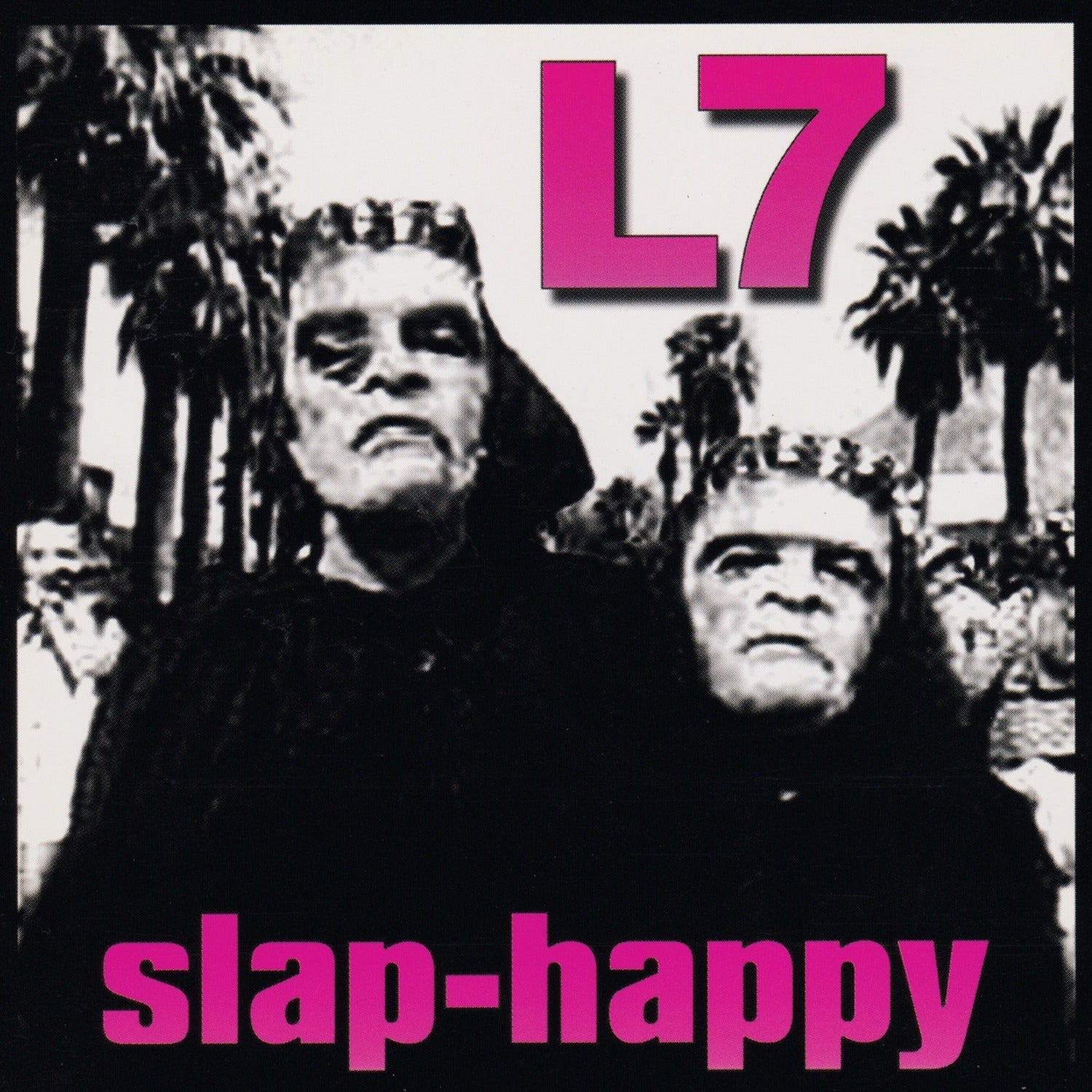 L7 - Slap-Happy (Reissue)