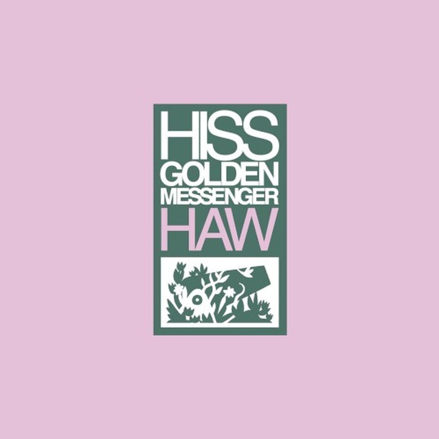 Hiss Golden Messenger - Haw (CD)