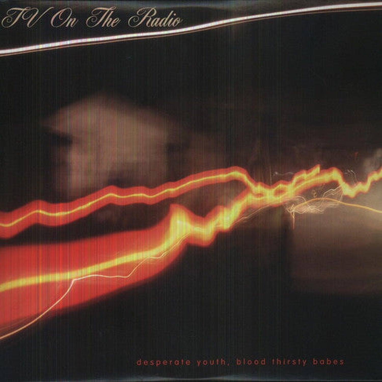 TV on the Radio - Desperate Youth Blood Thirsty Babes 2xLP