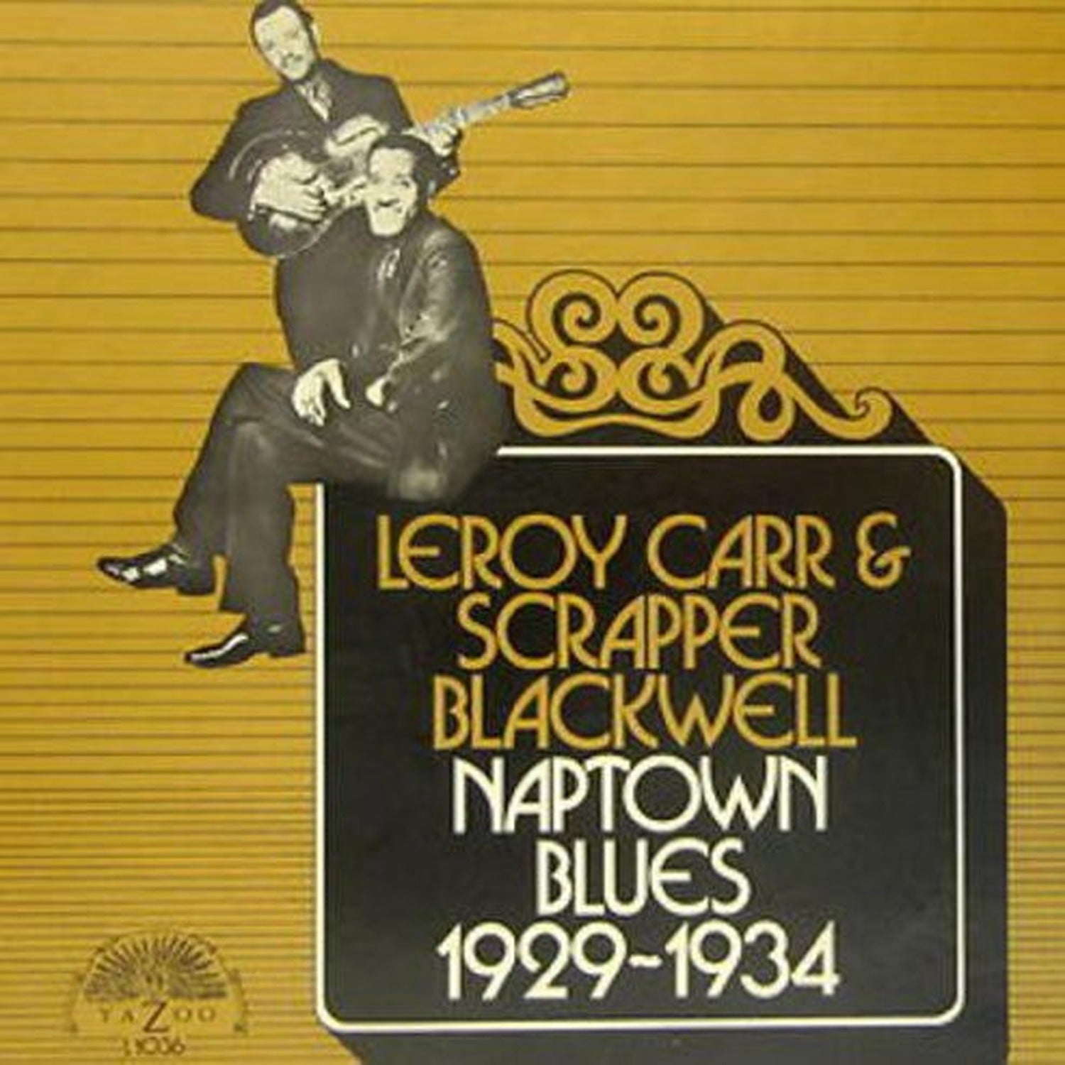 Leroy Carr / Scrapper Blackwell - Naptown Blues 1929-1934 (Reissue)