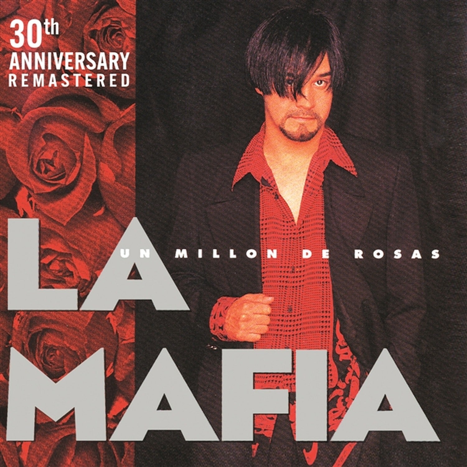 La Mafia - Un Millon De Rosas (Anniversary Edition)