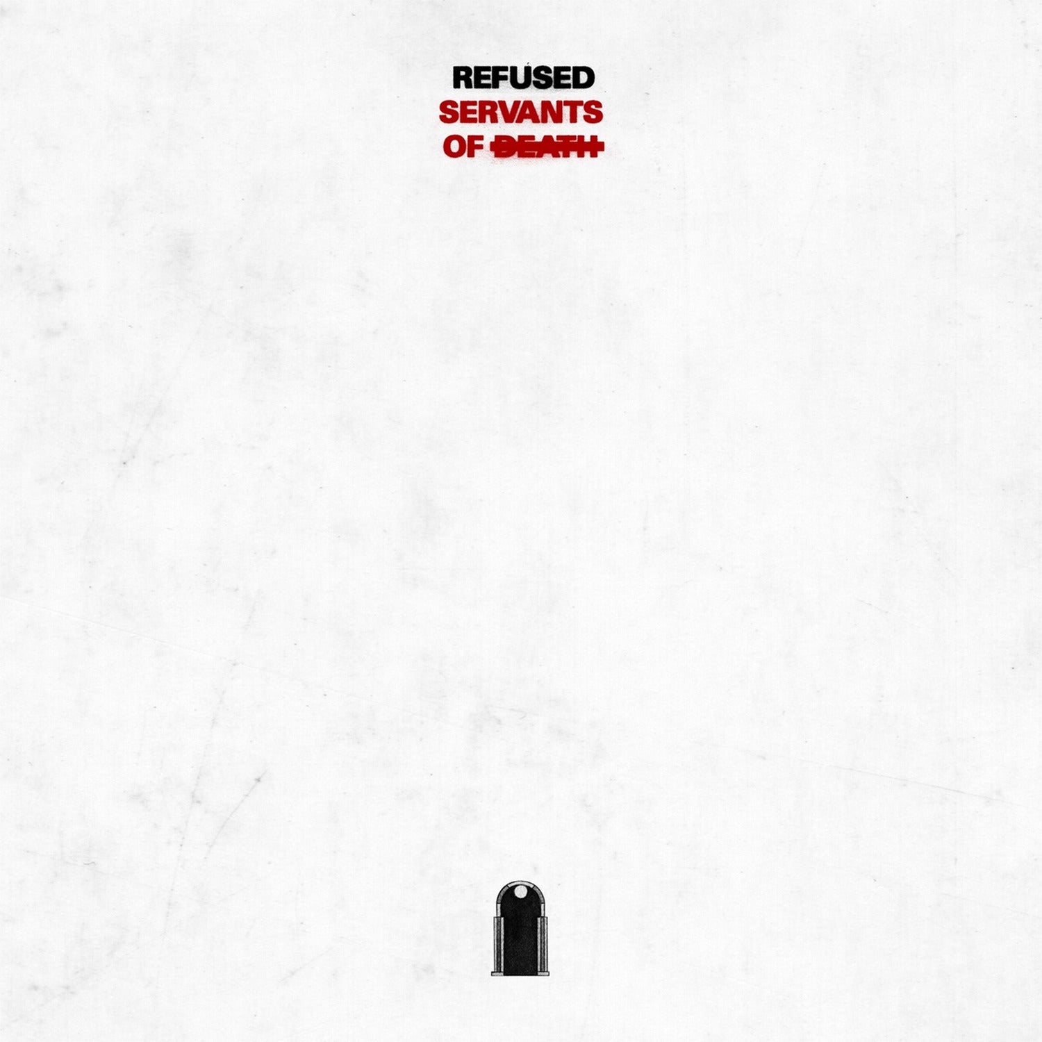 Refused - Servants Of Death
