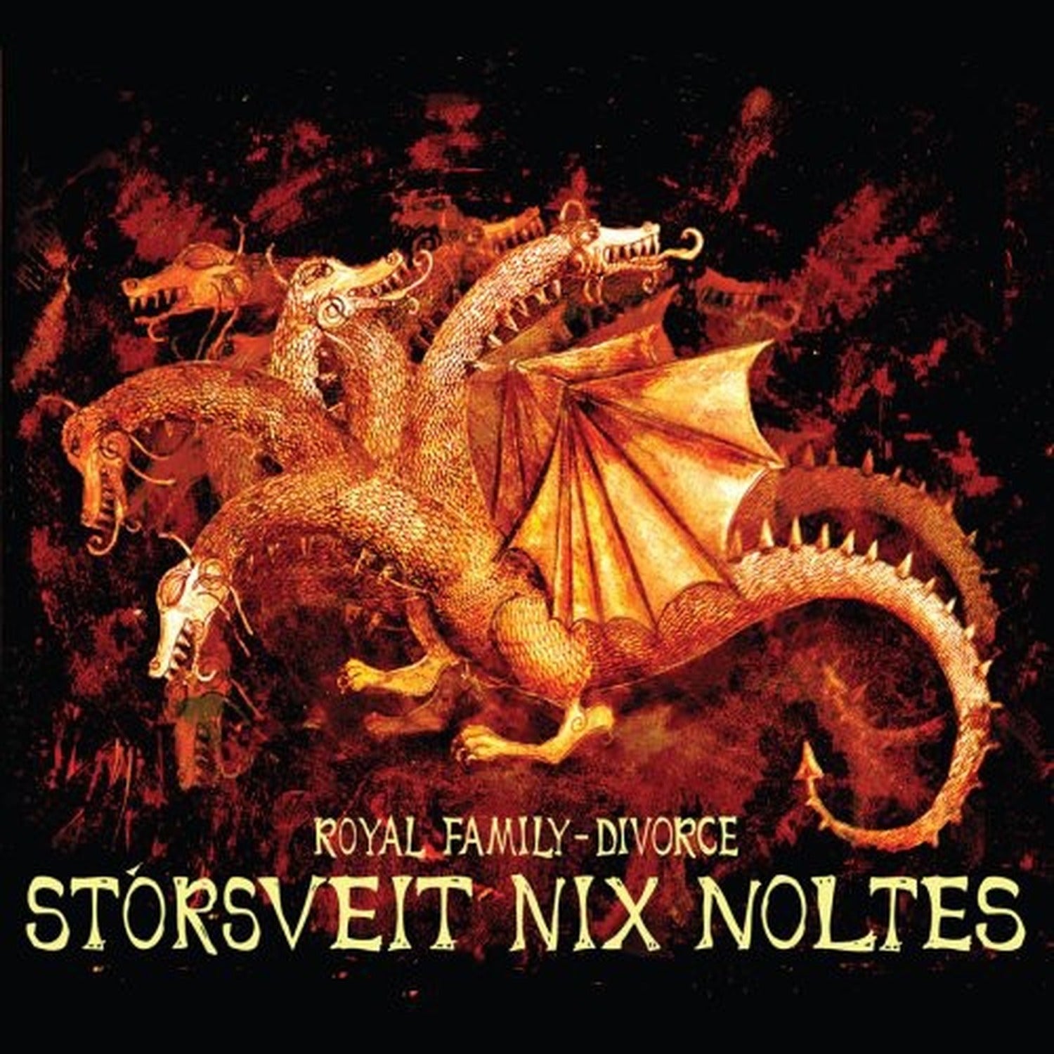 Storsveit Nix Noltes - Royal Family: Divorce