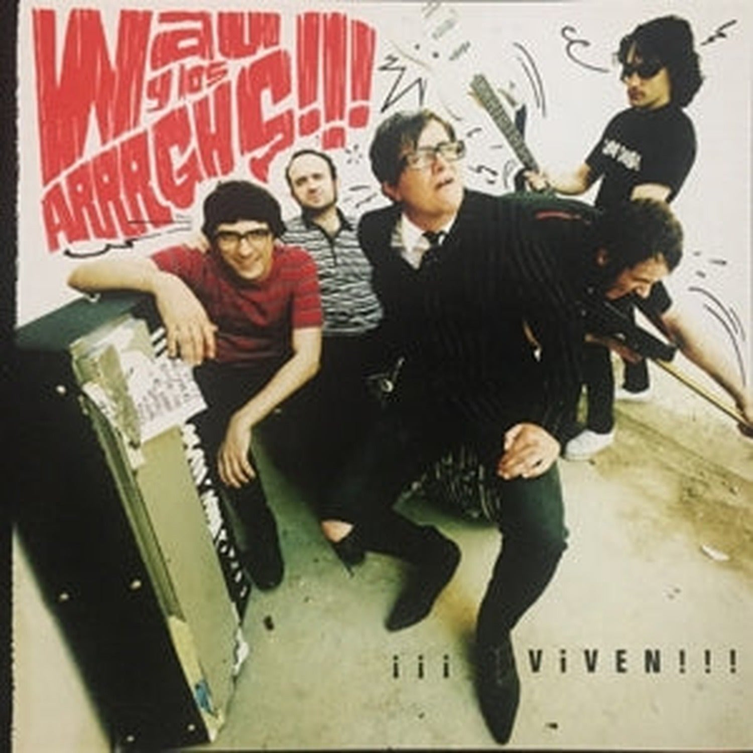 Wau y Los Arrrghs - !!!Viven!!!