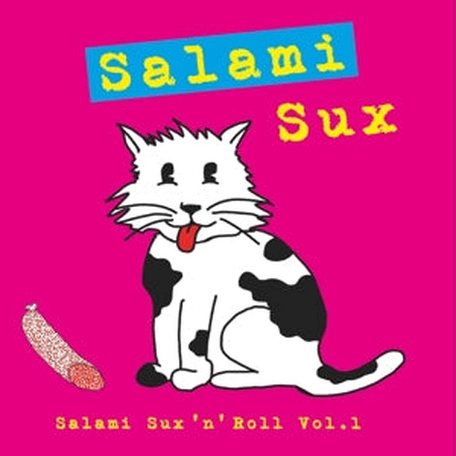 Salami Sux N Roll Vol 1