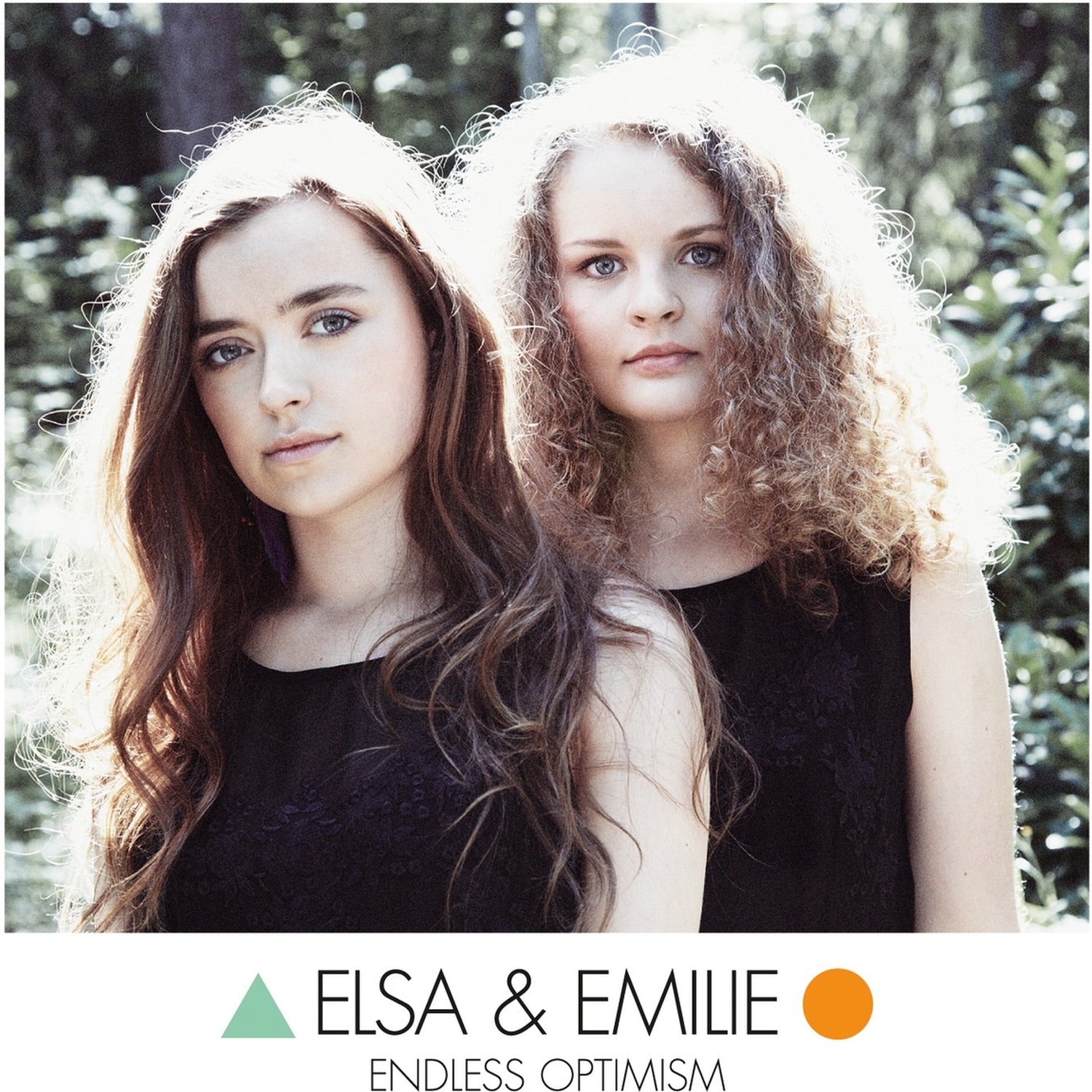 Elsa & Emilie - Endless Optimism