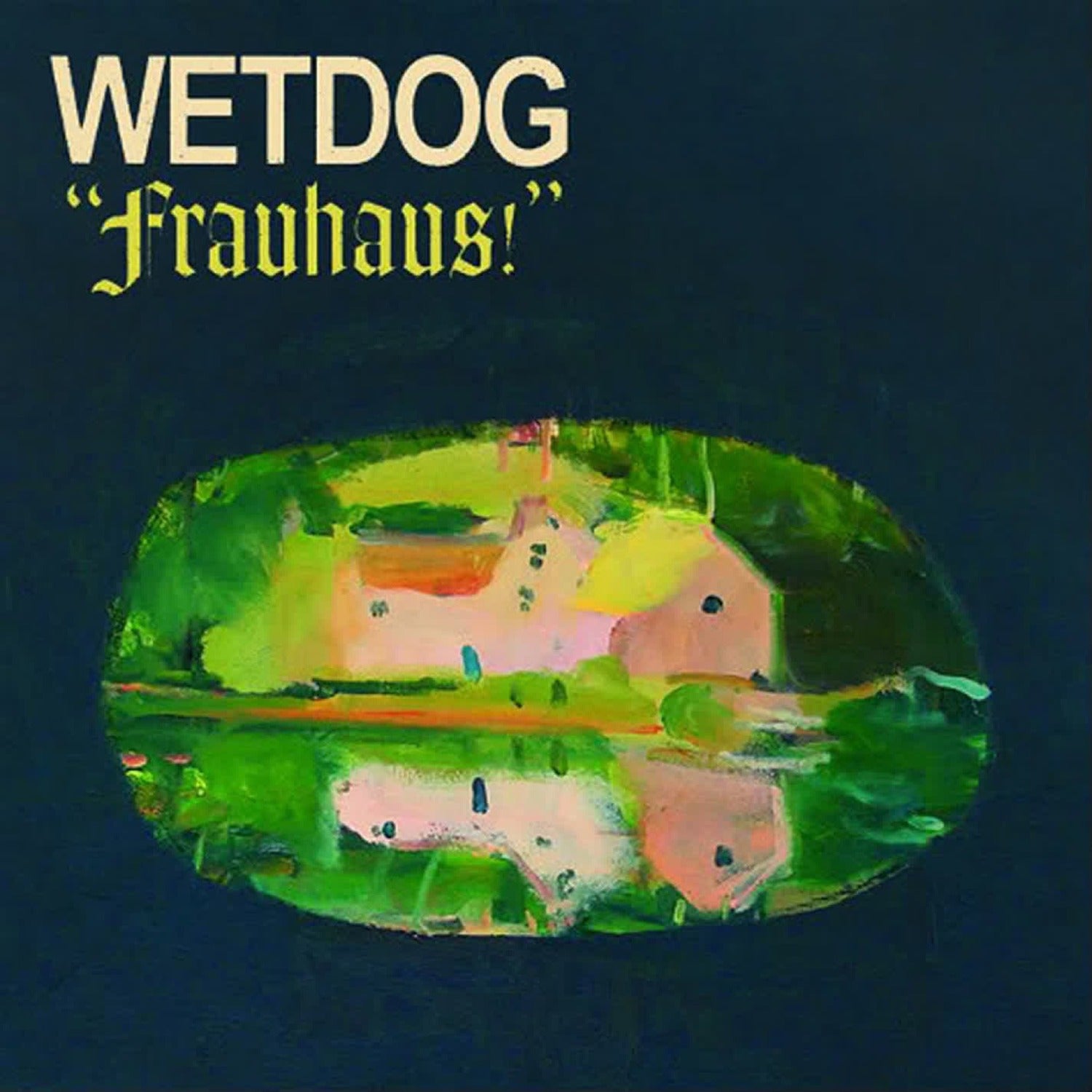 Wetdog - Frauhaus! (CD)