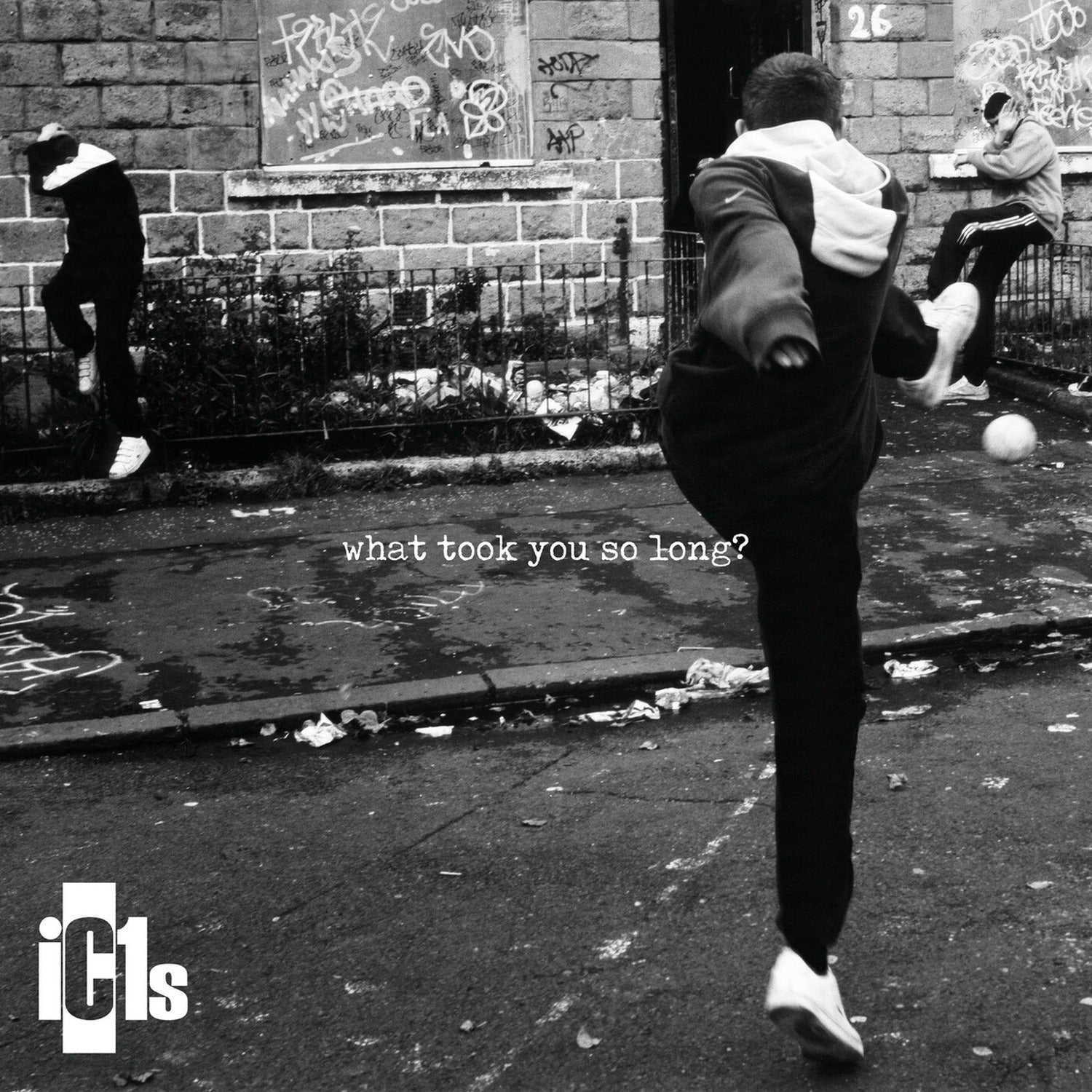 Ic1s - What Took You So Long
