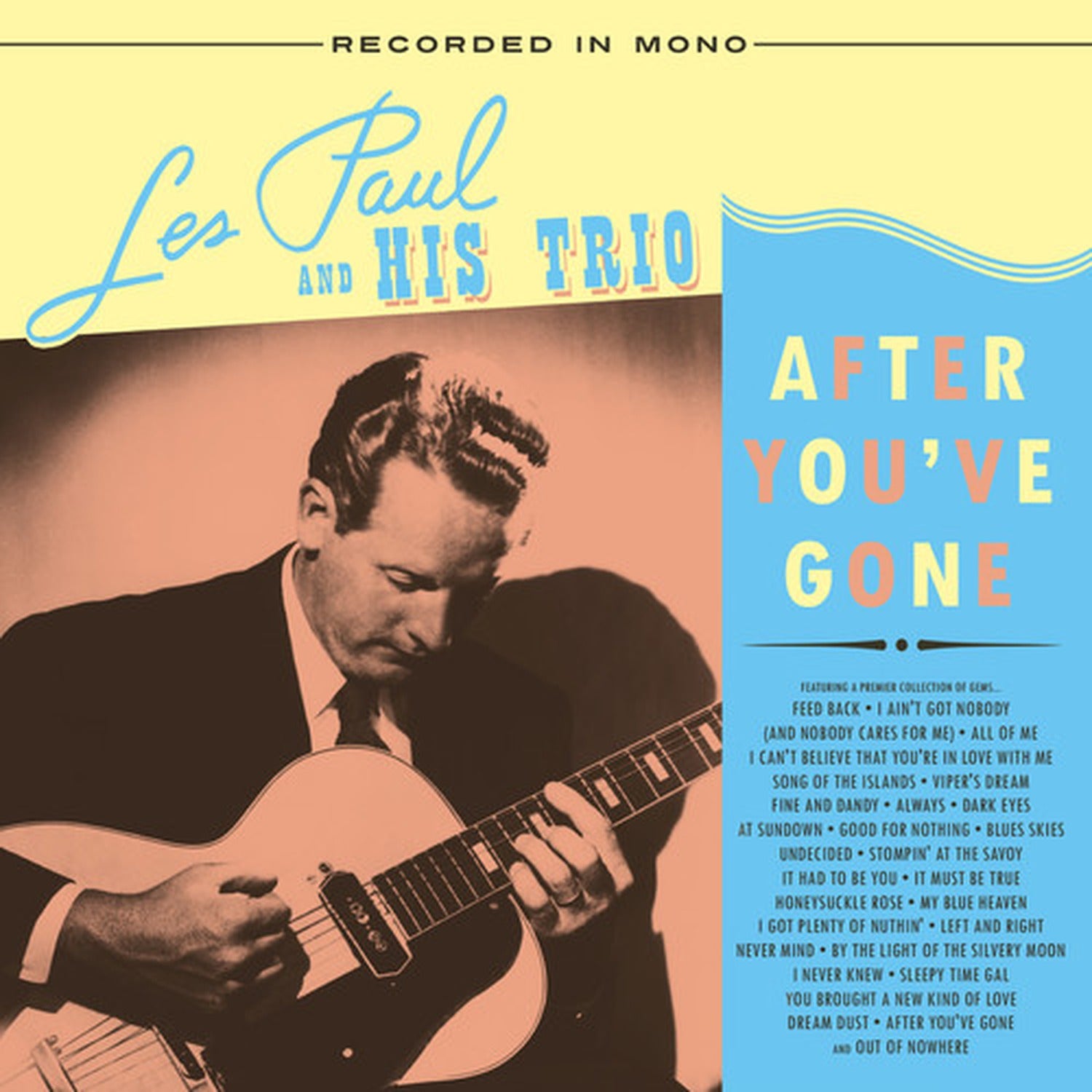 Les Paul & His Trio - After You've Gone (Clear Vinyl)