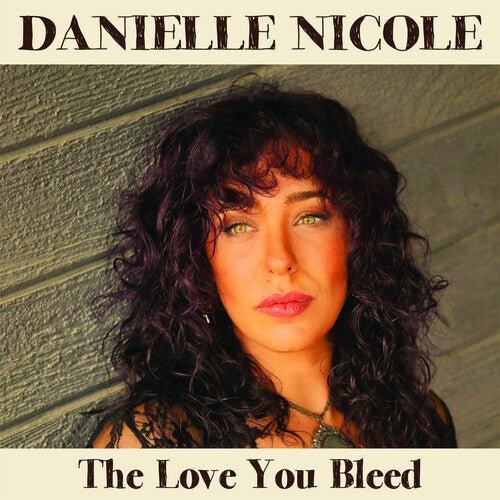 Danielle Nicole - Love You Bleed - Corkys Coffee