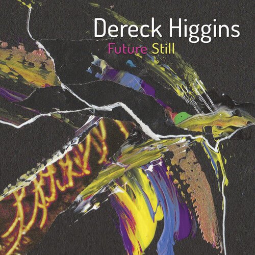 Dereck Higgins - Future Still - Corkys Coffee