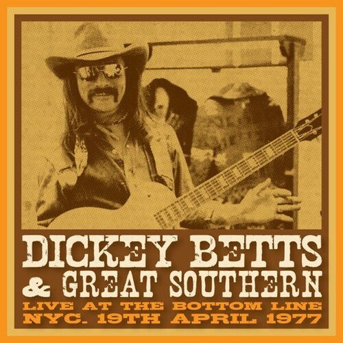 DICKEY & GREAT SOUTHERN BETTS - Bottom Line Nyc 19 April 1977 - Corkys Coffee