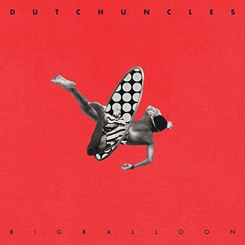 Dutch Uncles - Big Balloon - Corkys Coffee
