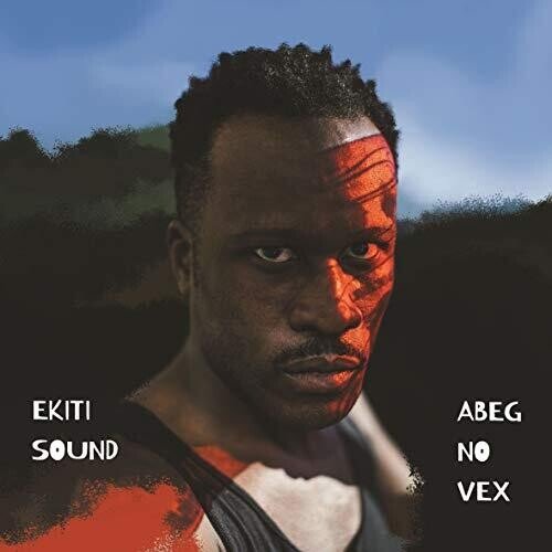 Ekiti Sound - Abeg No Vex - Corkys Coffee