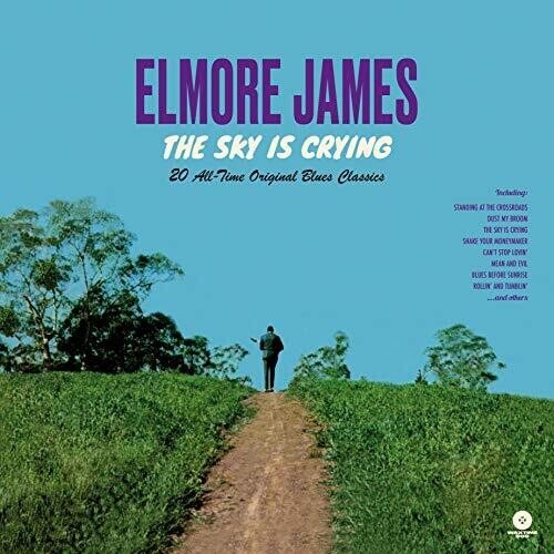 Elmore James - Sky Is Crying: 20 All - time Original Blues Classics - Corkys Coffee