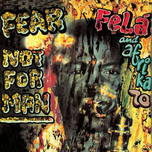Fela Kuti - Fear Not for Man - Corkys Coffee