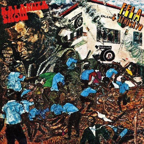 Fela Kuti - Kalakuta Show - Corkys Coffee