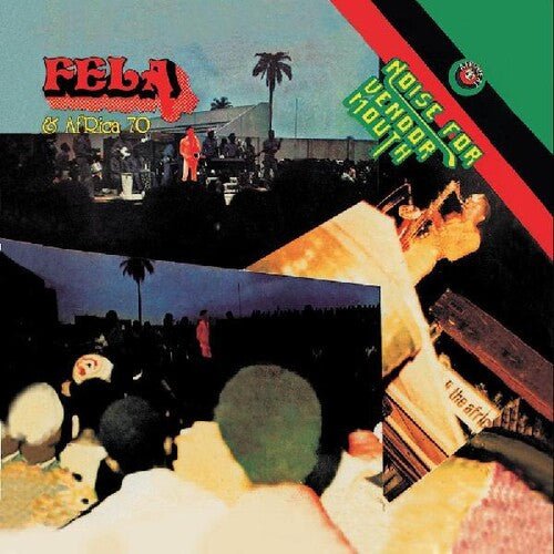Fela Kuti - Noise for Vendor Mouth - Corkys Coffee